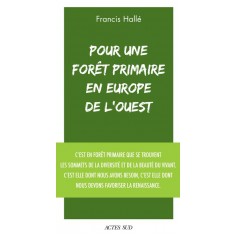 POUR UNE FORET PRIMAIRE EN EUROPE DE L'OUEST - MANIFESTE