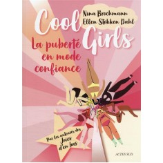 COOL GIRLS - LA PUBERTE EN MODE CONFIANCE