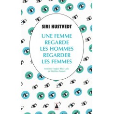 UNE FEMME REGARDE LES HOMMES REGARDER LES FEMMES