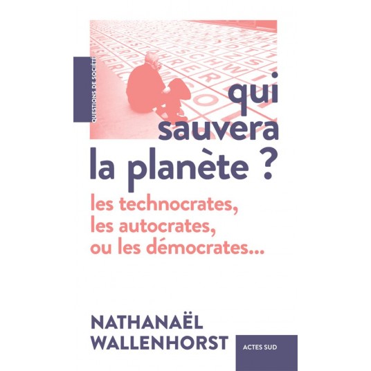 QUI SAUVERA LA PLANETE ?