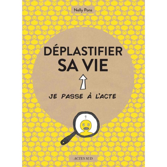 DEPLASTIFIER SA VIE