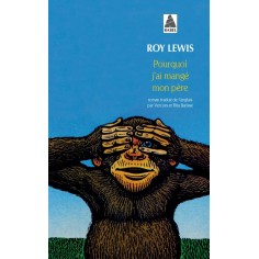 POURQUOI J'AI MANGE MON PERE