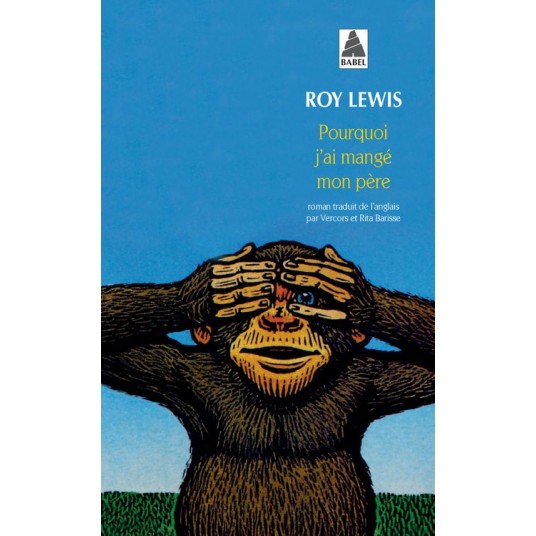POURQUOI J'AI MANGE MON PERE