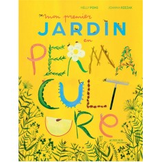 MON PREMIER JARDIN EN PERMACULTURE