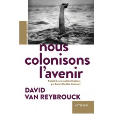 NOUS COLONISONS L'AVENIR