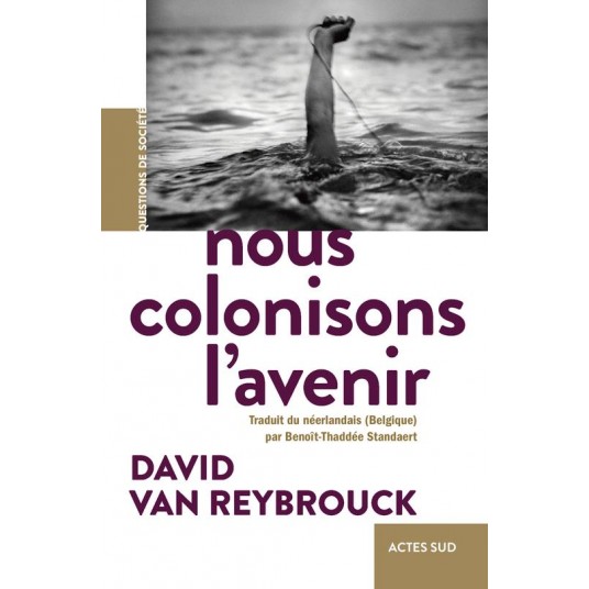NOUS COLONISONS L'AVENIR
