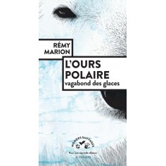 L'OURS POLAIRE - VAGABOND DES GLACES