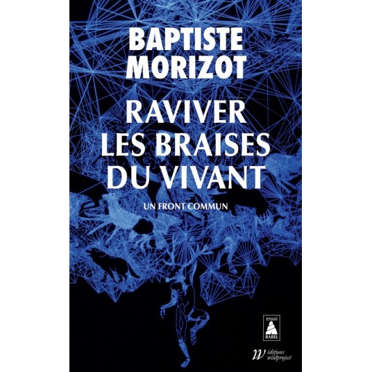 RAVIVER LES BRAISES DU VIVANT - UN FRONT COMMUN