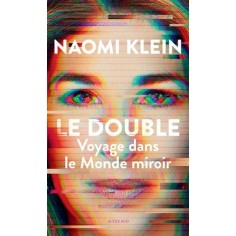 LE DOUBLE - VOYAGE DANS LE MONDE MIROIR