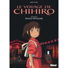 LE VOYAGE DE CHIHIRO - ANIME COMICS - STUDIO GHIBLI