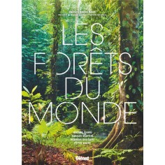 LES FORETS DU MONDE