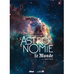 LES GRANDS ATLAS DE REFERENCE - LE GRAND ATLAS DE L'ASTRONOMIE (8E ED)