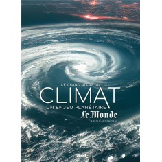 LES GRANDS ATLAS DE REFERENCE - LE GRAND ATLAS DU CLIMAT - LES PHENOMENES METEO ET LE CHANGEMENT CLI