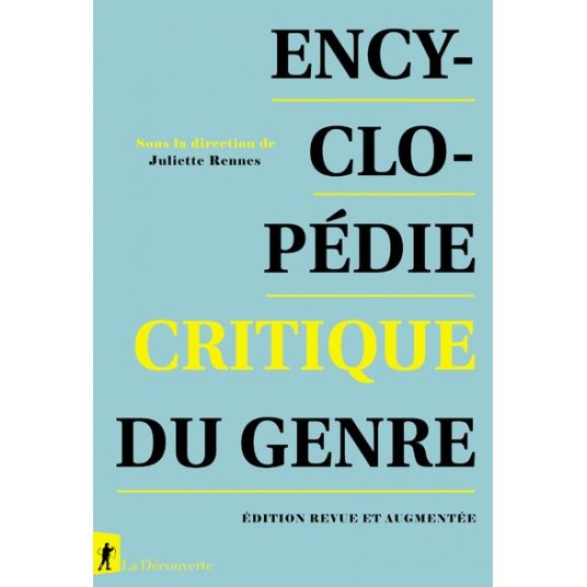 ENCYCLOPEDIE CRITIQUE DU GENRE - EDITION REVUE ET AUGMENTEE