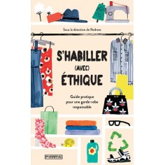 S'HABILLER (AVEC) ETHIQUE