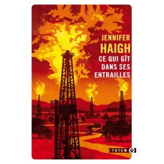 CE QUI GIT DANS SES ENTRAILLES