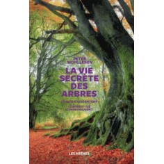 LA VIE SECRETE DES ARBRES