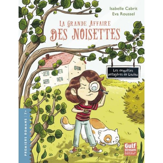 LES ENQUETES POTAGERES DE LOULOU - TOME 1 LA GRANDE AFFAIRE DES NOISETTES - VOL01