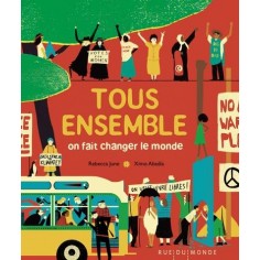 TOUS ENSEMBLE - ON FAIT CHANGER LE MONDE