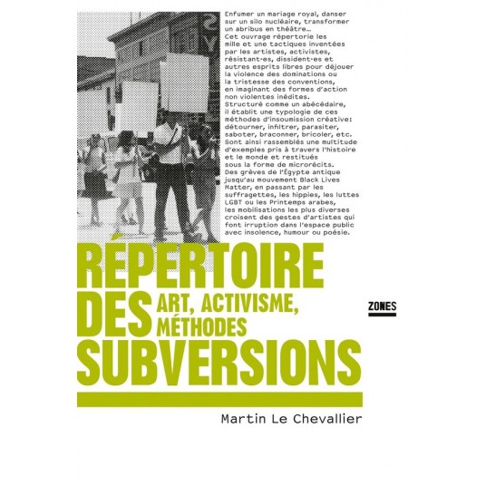 REPERTOIRE DES SUBVERSIONS - ART, ACTIVISME, METHODES