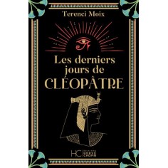 LES DERNIERS JOURS DE CLEOPATRE