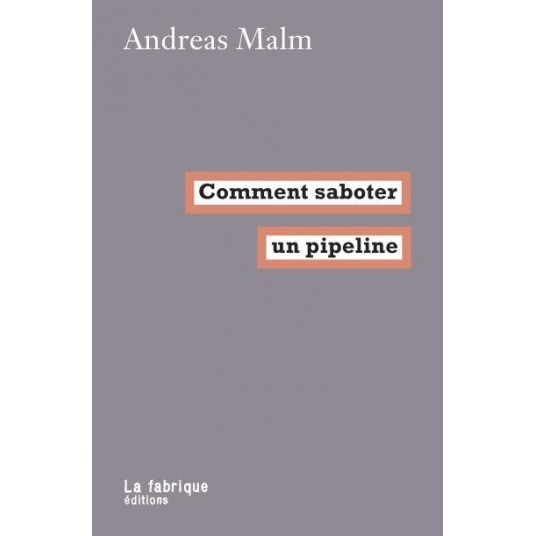COMMENT SABOTER UN PIPELINE