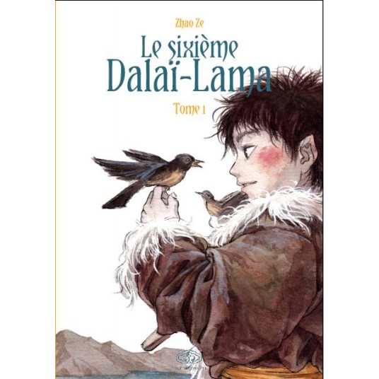LE SIXIEME DALAI-LAMA - T01 - LE SIXIEME DALAI-LAMA