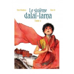 LE SIXIEME DALAI-LAMA - TOME 02