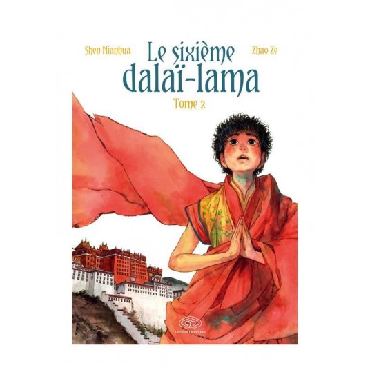 LE SIXIEME DALAI-LAMA - TOME 02
