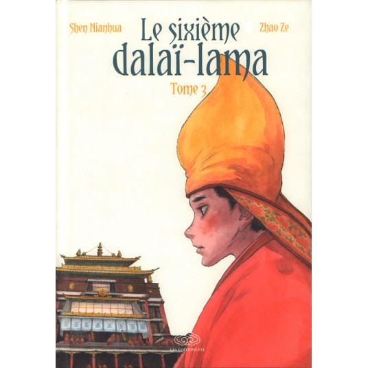 LE SIXIEME DALAI-LAMA - TOME 03