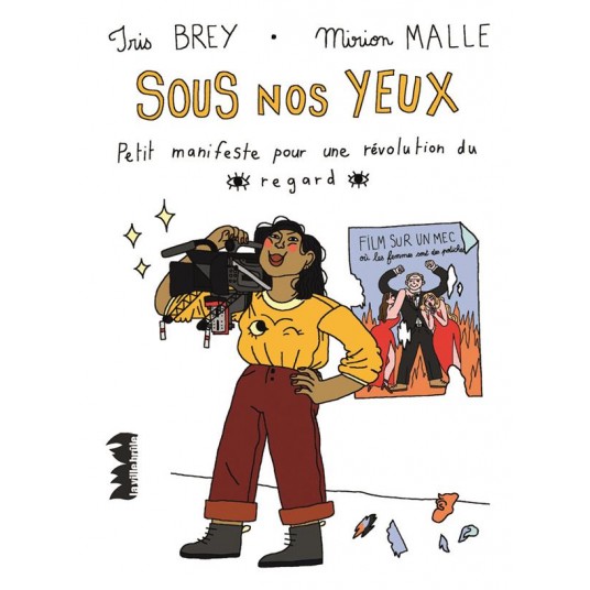 SOUS NOS YEUX - PETIT MANIFESTE POUR UNE REVOLUTION DU REGARD