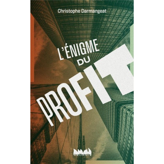 L'ENIGME DU PROFIT