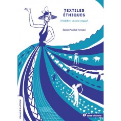 TEXTILES ETHIQUES - S'HABILLER, UN ACTE ENGAGE