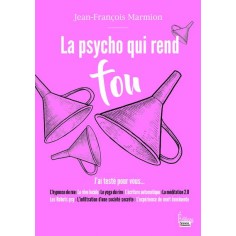 LA PSYCHO QUI REND FOU