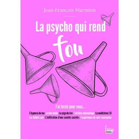 LA PSYCHO QUI REND FOU