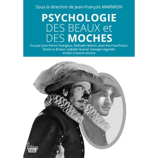 PSYCHOLOGIE DES BEAUX ET DES MOCHES