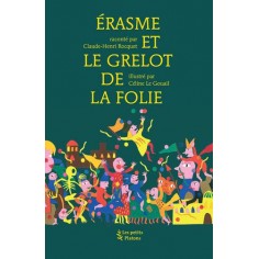 ERASME ET LE GRELOT DE LA FOLIE