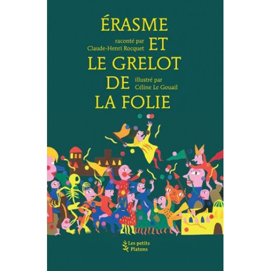 ERASME ET LE GRELOT DE LA FOLIE