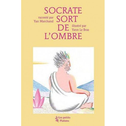 SOCRATE SORT DE L'OMBRE