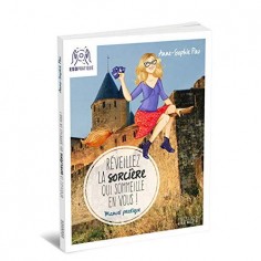 REVEILLEZ LA SORCIERE QUI SOMMEILLE EN VOUS