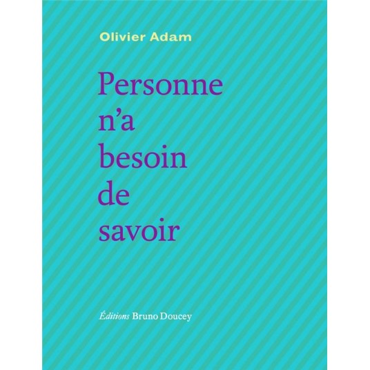 PERSONNE N A BESOIN DE SAVOIR