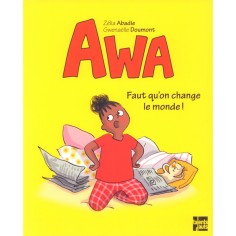 AWA - FAUT QU'ON CHANGE LE MONDE !