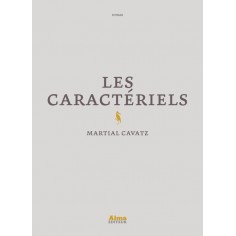 LES CARACTERIELS