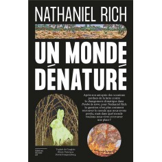 UN MONDE DENATURE