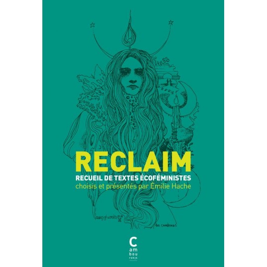 RECLAIM - ANTHOLOGIE DE TEXTES ECOFEMINISTES
