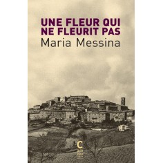 UNE FLEUR QUI NE FLEURIT PAS (POCHE) UNE FLEUR QUI NE FLEURIT PAS (POCHE)