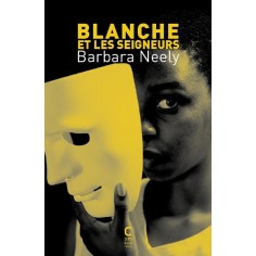 BLANCHE ET LES SEIGNEURS