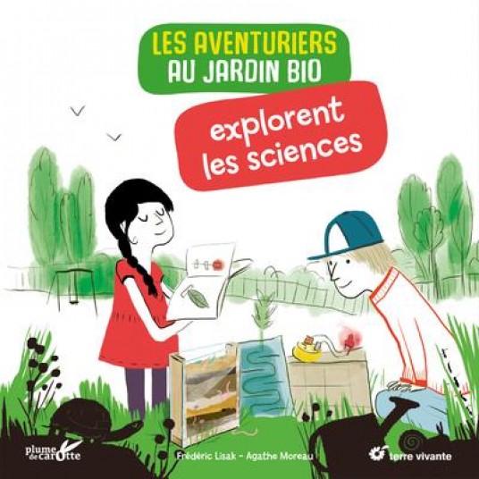 LES AVENTURIERS AU JARDIN BIO EXPLORENT LES SCIENCES