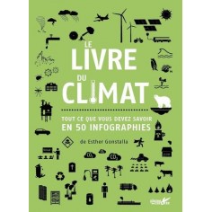 LE LIVRE DU CLIMAT - TOUT CE QUE VOUS DEVEZ SAVOIR EN 50 INF