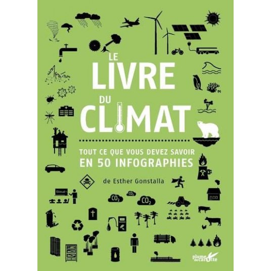 LE LIVRE DU CLIMAT - TOUT CE QUE VOUS DEVEZ SAVOIR EN 50 INF